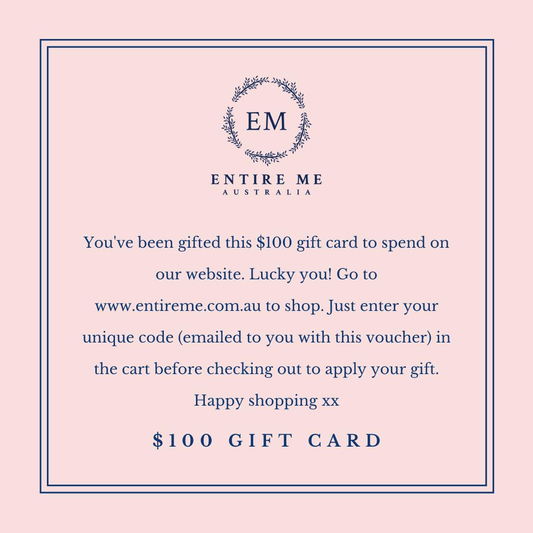 Entire Me $100 Gift