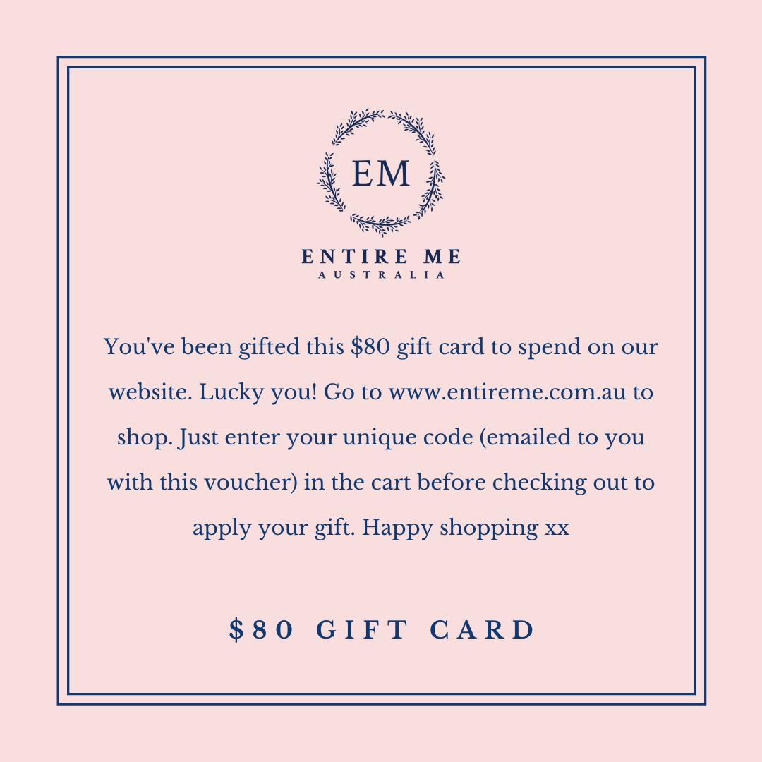 Entire Me $80 Gift