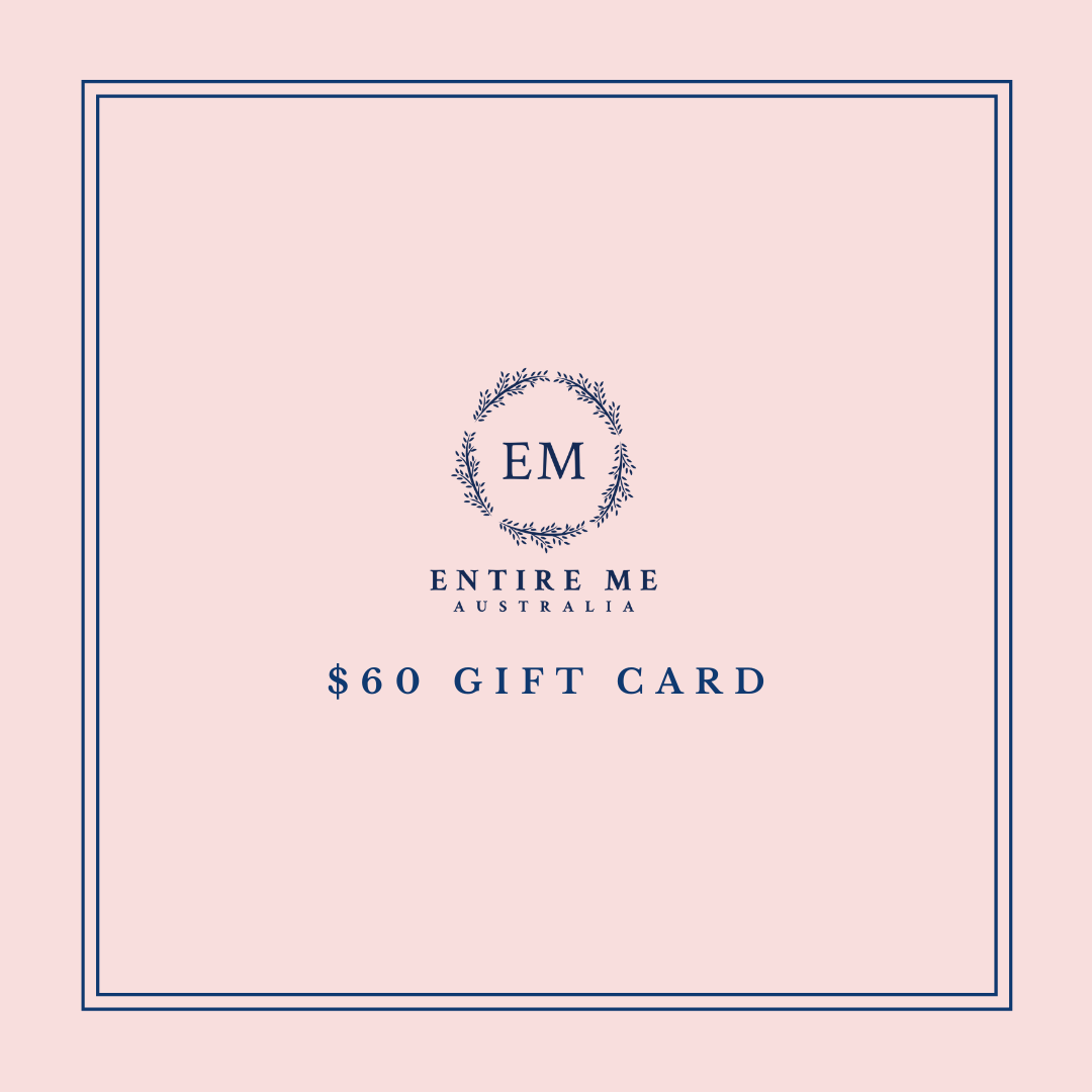 Entire Me $60 Gift