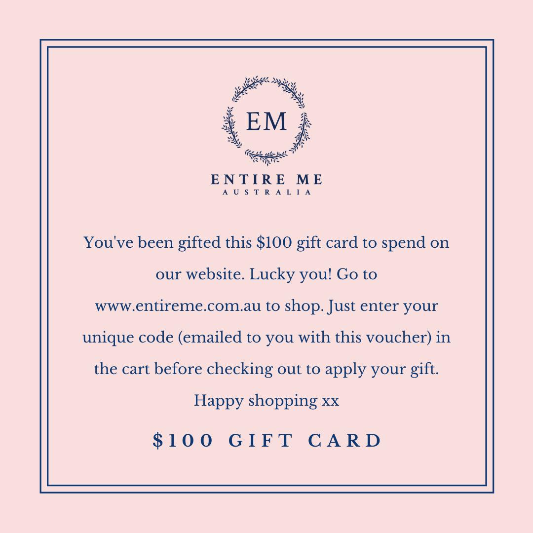 Entire Me $100 Gift